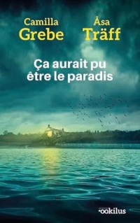Ça aurait pu être le paradis width=