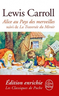 Alice au Pays des Merveilles, suivi de De l'autre côté du miroir (Classiques t. 31446)