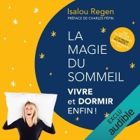 La magie du sommeil: Vivre et dormir enfin !  width=