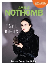Tant mieux: Livre audio 1 CD MP3