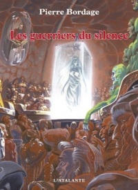 Les Guerriers du silence: Les Guerriers du silence, T1