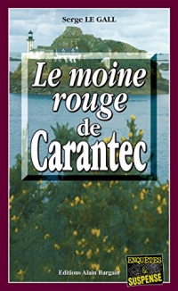 Le Moine Rouge de Carantec : Enquête dans le Finistère