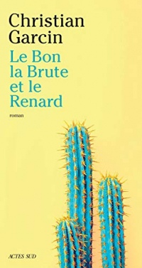 Le Bon, la Brute et le Renard  width=