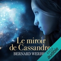 Le miroir de Cassandre  width=