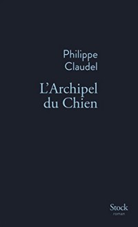 L'Archipel du Chien (La Bleue)