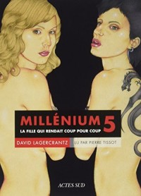 Millenium 5 - La fille qui rendait coup pour coup  width=