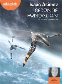 Seconde Fondation - Le Cycle de Fondation, III: Livre audio 1 CD MP3  width=