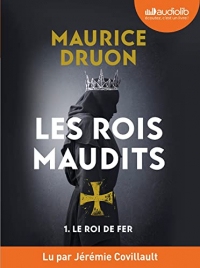 Le Roi de fer - Les Rois maudits, tome 1: Livre audio 1CD MP3  width=