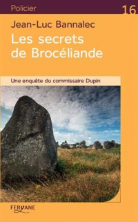 Les secrets de Brocéliande : Une enquête du Commissaire Dupin width=