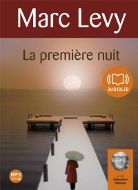 La première nuit - Audio livre 1CD MP3 - 640 mO - livret 4 pages