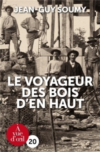 Le voyageur des Bois d'en Haut width=
