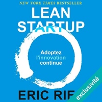 Lean Startup: Adoptez l'innovation continue  width=