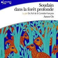 Soudain dans la forêt profonde  width=