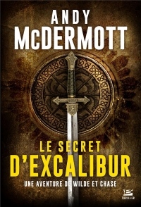 Le Secret d'Excalibur: Une aventure de Wilde et Chase, T3  width=