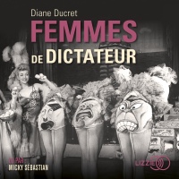 Femmes de dictateur  width=