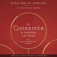 Le Quidditch à Travers Les Âges (La bibliothèque de Poudlard 2)  width=