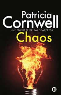 Chaos : Kay Scarpetta #24 (Editions des Deux Terres)