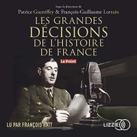 Les grandes décisions de l'histoire de France width=
