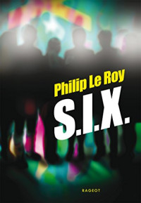 S.I.X. (Hors collection)