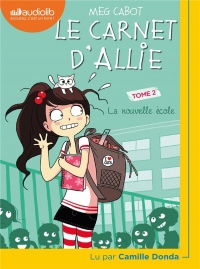 Le Carnet d'Allie 2 - La Nouvelle École  width=