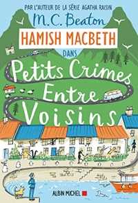 Hamish Macbeth 9 - Petits crimes entre voisins  width=