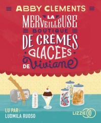 La Merveilleuse boutique de crèmes glacées de Viviane  width=