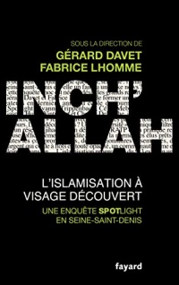 Inch'allah : l'islamisation à visage découvert (Documents)  width=
