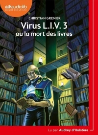 Virus L.I.V. 3 ou la mort des livres  width=