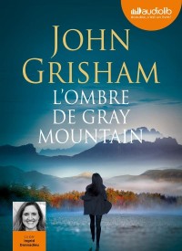 L'Ombre de Gray mountain: Livre audio 2CD MP3  width=