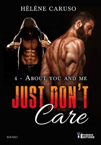 Just don't care tome 4: About You and Me (Rod et Parker) width=