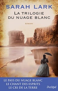 La trilogie du nuage blanc