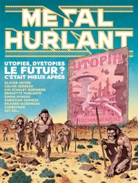 Métal Hurlant N°9 : Le Futur ? C'était mieux après. width=