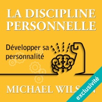 La discipline personnelle: Développer sa personnalité  width=