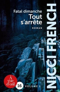Fatal dimanche : Tout s'arrête. Pack en 2 volumes width=