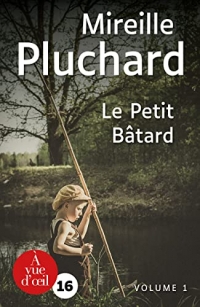 Le Petit Bâtard: 2 volumes  width=