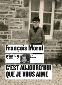 C'est aujourd'hui que je vous aime width=
