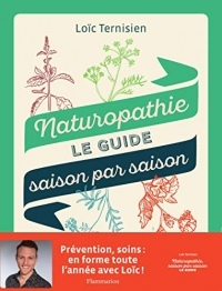 Naturopathie. Le guide saison par saison  width=