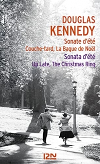 Bilingue français-anglais : Sonate d'été, Couche-tard, La Bague de Noël - Sonata d'été, Up late, The Christmas Ring